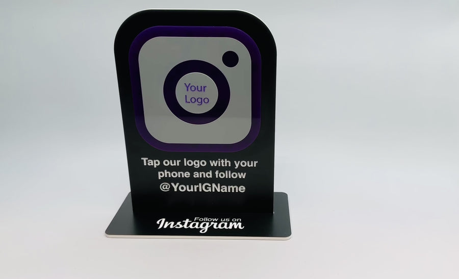 Custom tabletop "Tap and Follow" Instagram Sign